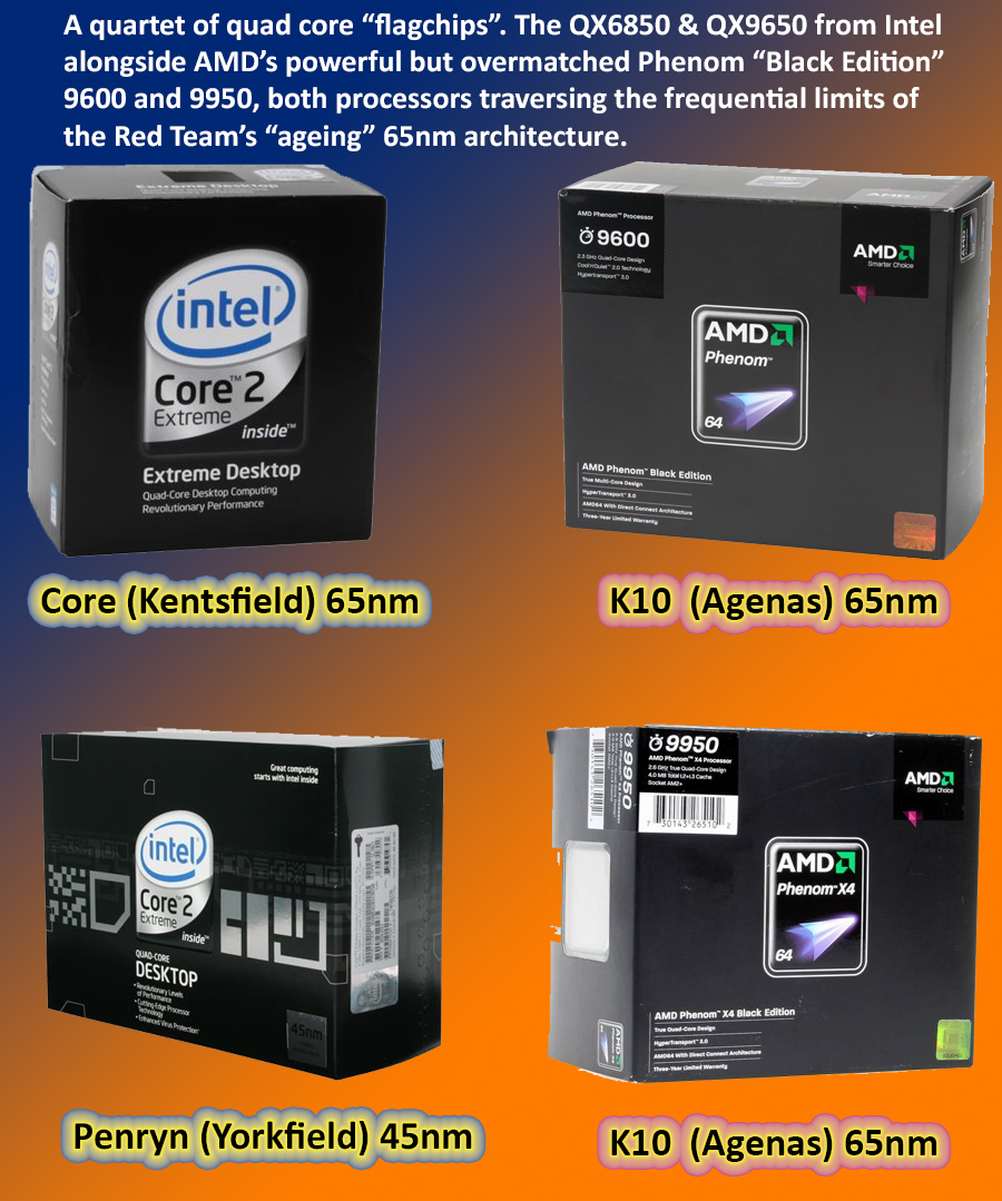 intel_kentsfield_yorkfield_amd_brisbane_agenas